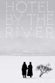 Hotel by the River (2019)