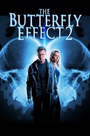 The Butterfly Effect 2 (2006)