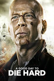 A Good Day to Die Hard (2013)