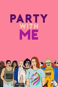 Party with Me (2021)