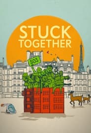 Stuck Together (2021)